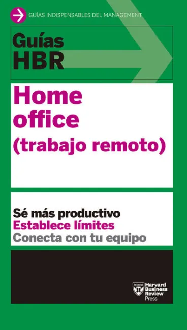 Guías Hbr: Home Office