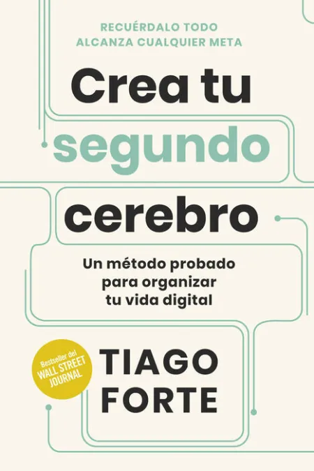 Crea tu Segundo Cerebro