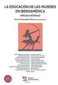 Educacion de las Mujeres en Iberoamerica. Analisis Historico