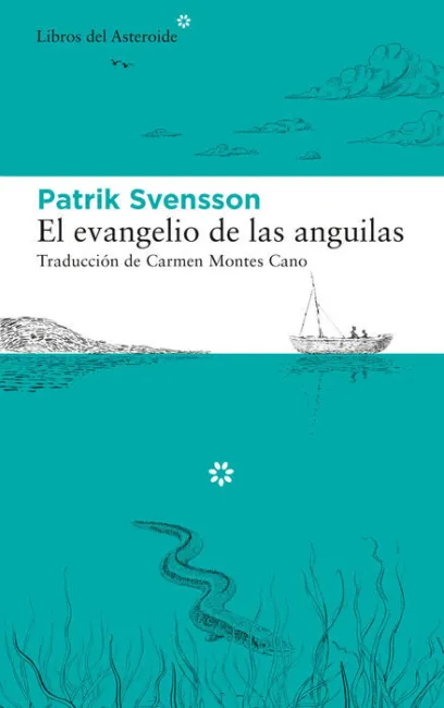 El Evangelio de las Anguilas
