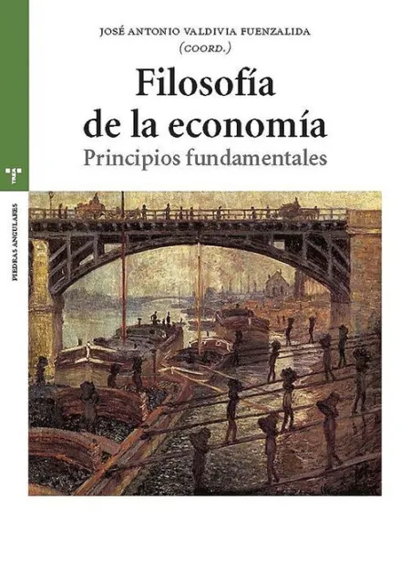 Filosofia de la Economia. Principios Fundamentales