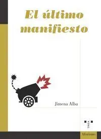 El Ultimo Manifiesto