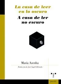 La Casa de Leer en lo Oscuro / a Casa de Ler no Oscuro