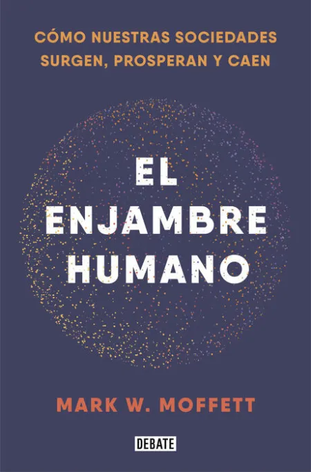 El Enjambre Humano