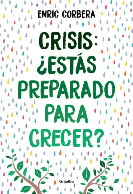 Crisis: ¿Estás Preparado para Crecer?