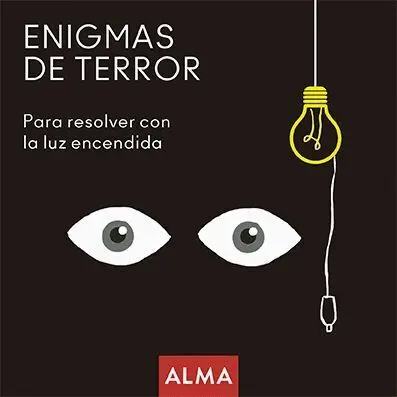 Enigmas de Terror para Resolver con la Luz Encendida