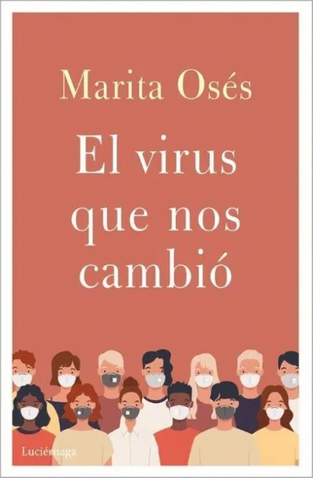 El Virus que nos Cambió