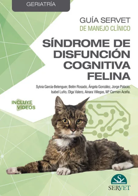 Guía Servet de Manejo Clínico: Geriatría. Síndrome de Disfunción Cognitiva Felin