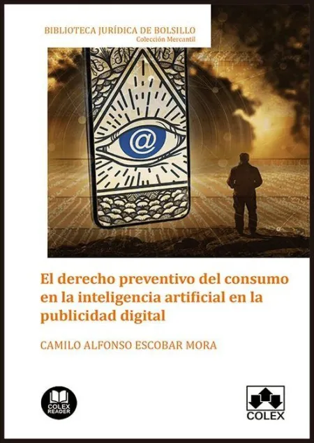 El Derecho Preventivo del Consumo en la Inteligencia Artificial en la Publicidad
