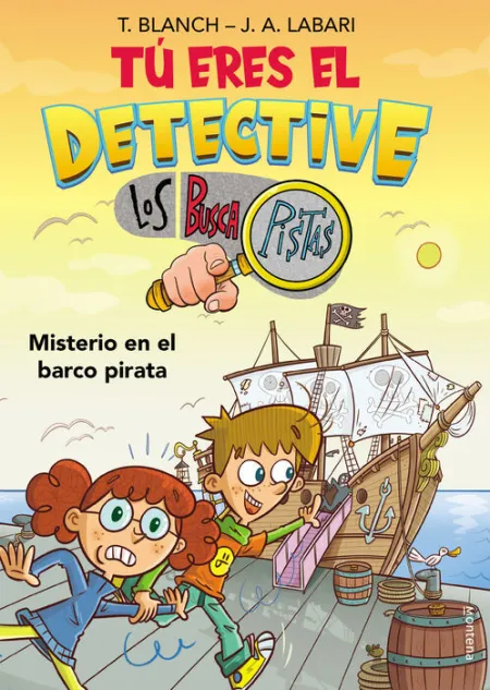Tú Eres el Detective con los Buscapistas 2. Misterio en el Barco Pirata (Tú Eres el Detective con los Buscapistas)