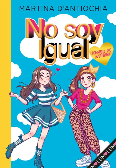 ¡Cambio de Instituto! (No Soy Igual 1)