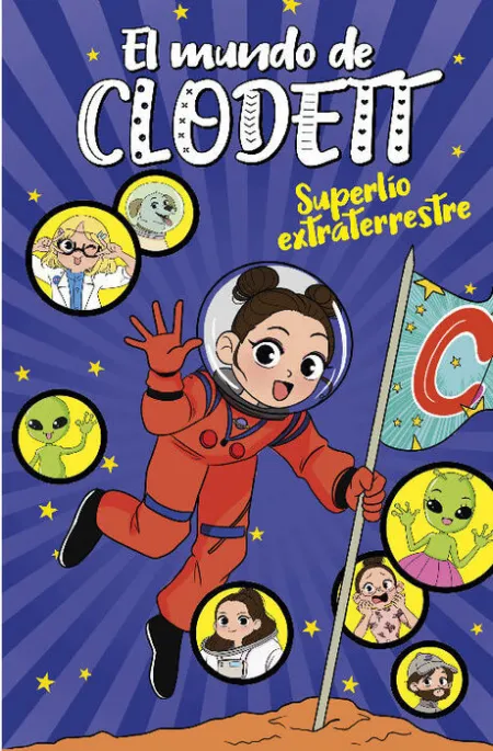 T6 Superlío Extraterrestre (El Mundo de Clodett 6)