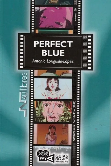 Perfect Blue (Pafekuto Buru). Satoshi Kon (1997)