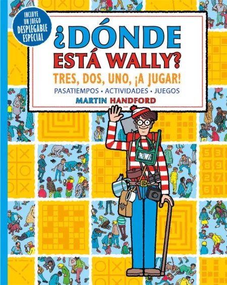 Tres, Dos, Uno ¡A Jugar! (Colección ¿Dónde está Wally?)