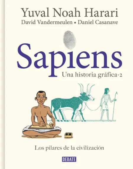 T2 Sapiens. Una Historia Gráfica: los Pilares de la Civilización