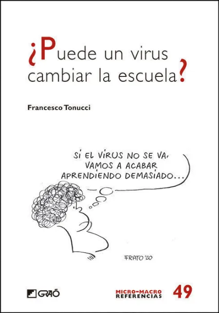¿Puede un Virus Cambiar la Escuela?