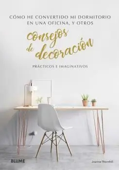 Consejos de Decoración. Practicos e Imaginativos