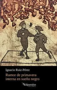Rumor de Primavera en Sueño Negro