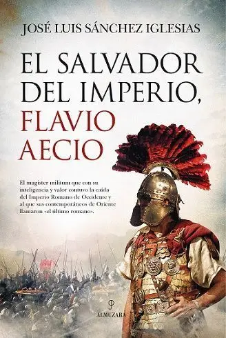 Salvador del Imperio, Flavio Aecio, el