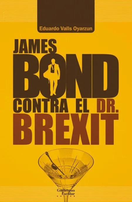 James Bond Contra el Dr. Brexit