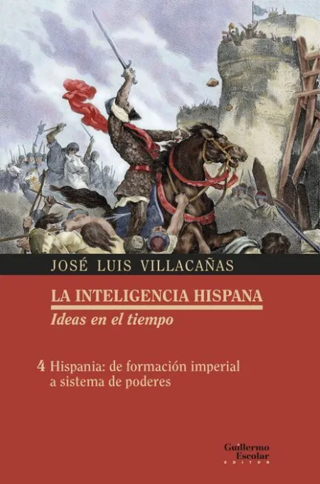 Hispania: de Formación Imperial a Sistema de Poderes Vol. 4