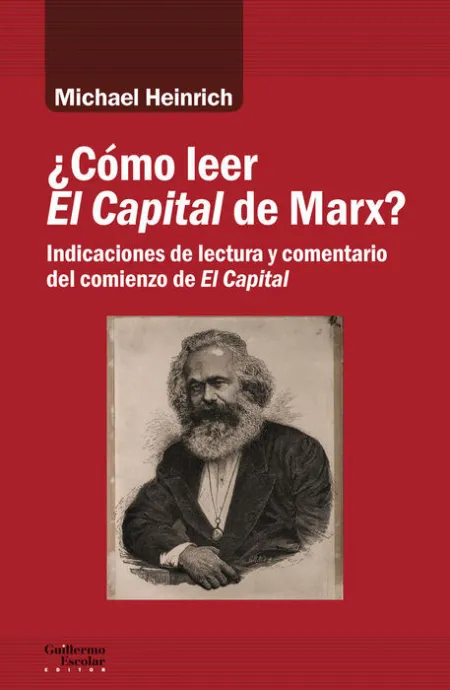 Ã?Â¿Cã?Â³Mo Leer el Capital de Marx?