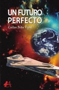 Un Futuro Perfecto