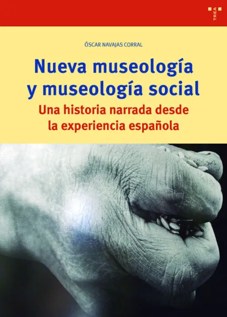 Nueva Museología y Museología Social