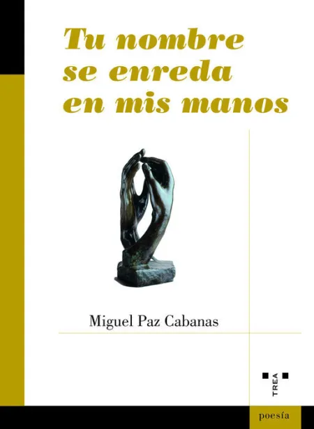 Tu Nombre se Enreda en Mis Manos