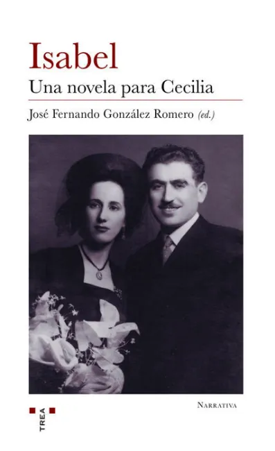 Isabel. Una Novela para Cecilia