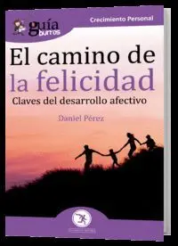 El Camino de la Felicidad. Guíaburros