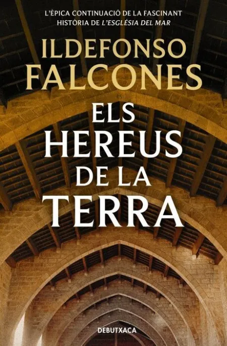 Els Hereus de la Terra (L'església del Mar 2)