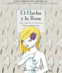 El Hacha y la Rosa