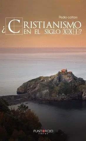 ¿Cristianismo en el Siglo Xxi?