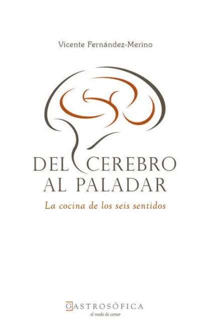 Del Cerebro Al Paladar