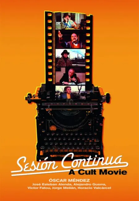 Sesión Continua. A Cult Movie