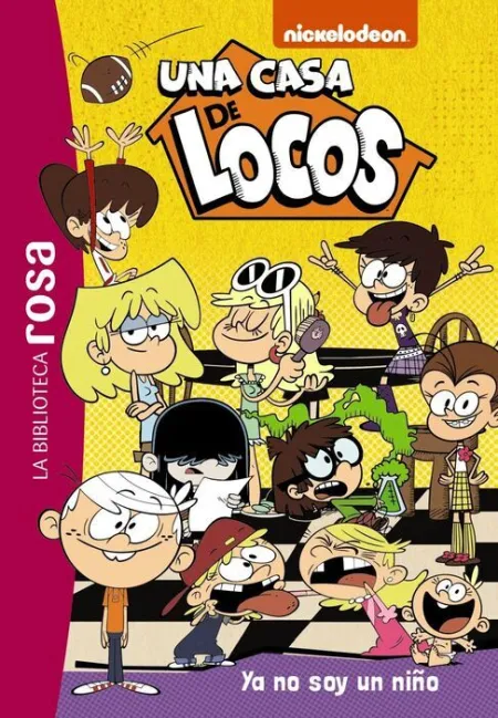 Ya no Soy un Niño -La Biblioteca Rosa. Una Casa de Locos, 3.