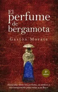 Perfume de Bergamota, el (N. e. )