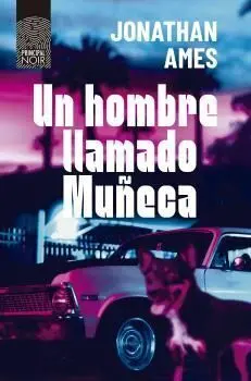 Un Hombre Llamado Muñeca