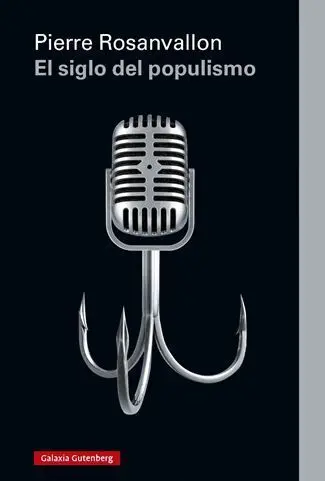 El Siglo del Populismo