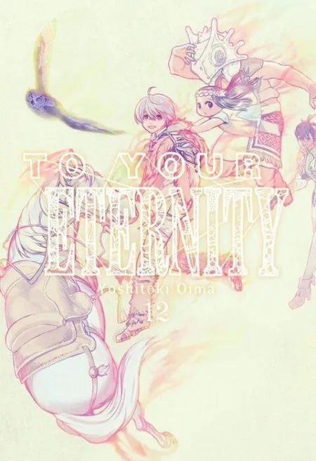 To Your Eternity 12