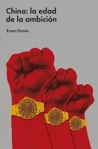 China: la Edad de la Ambicion