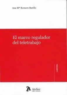 El Marco Regulador del Telerabajo