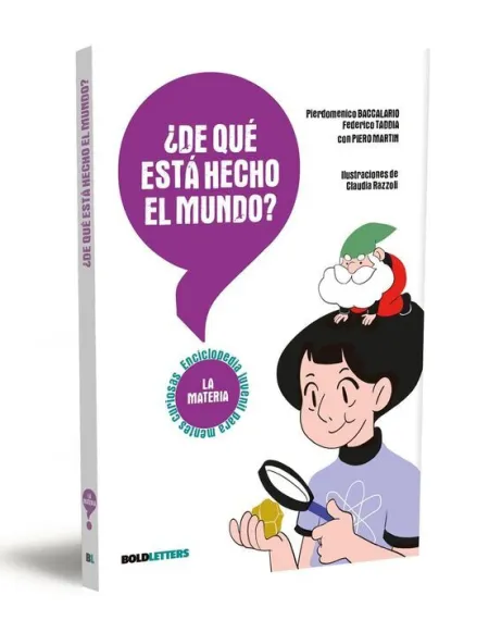 ¿De que esta Hecho el Mundo?