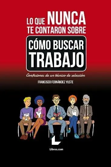 Lo que Nunca te Contaron Sobre Cómo Buscar Trabajo