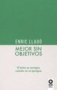 Mejor sin Objetivos