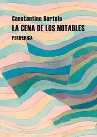 La Cena de los Notables
