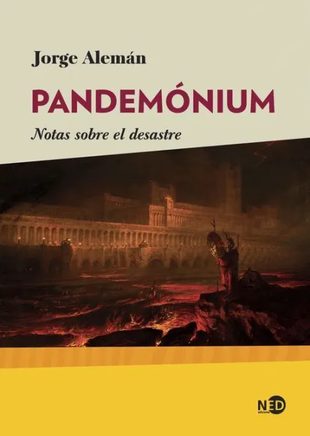 Pandemónium : Notas Sobre el Desastre