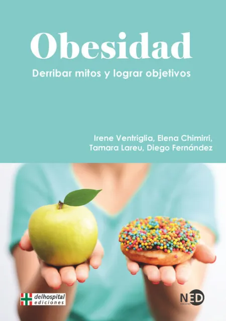 Sobrepeso y Obesidad. Derriba Mitos y Logra Objetivos