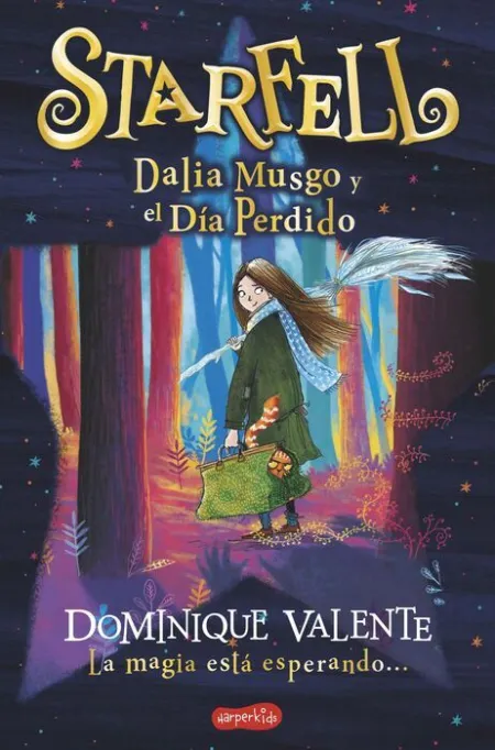 Starfell. Dalia Musgo y el Día Perdido